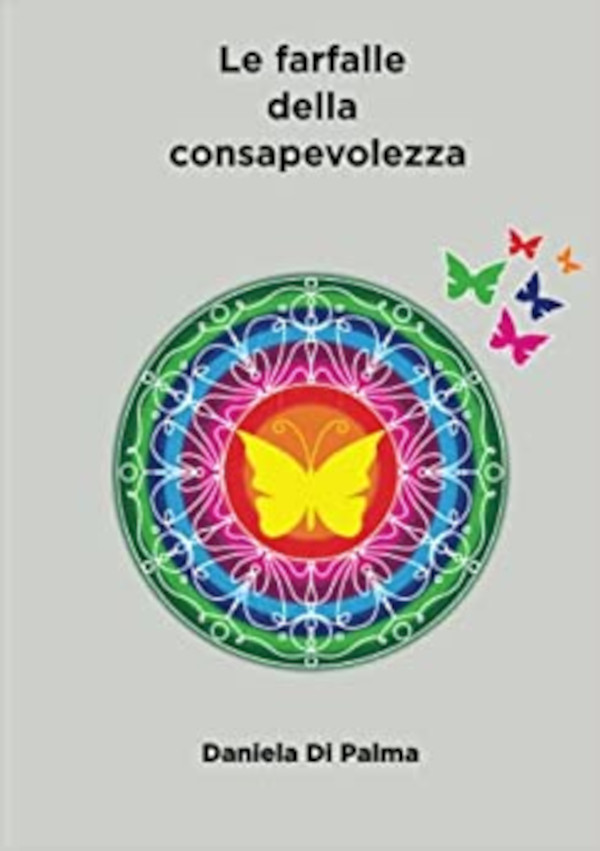 Le farfalle della consapevolezza